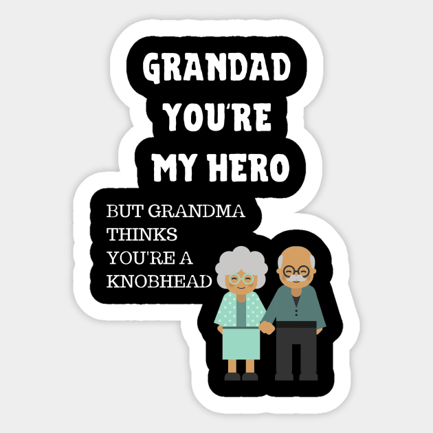 Best Gift Idea for Your Grandpa on Birthday Sticker by MadArting1557